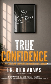 Hardcover True Confidence: "You Got This!" Book