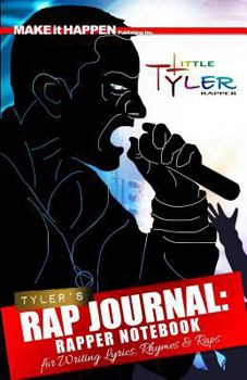 Paperback Tyler's Rap Journal: Rapper's Notebook for Writing Lyrics and Raps Book