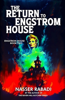 The Return to Engstrom House: Engstrom House Book Two - Book #2 of the Engstrom House