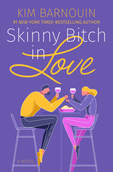 Paperback Skinny Bitch in Love Book