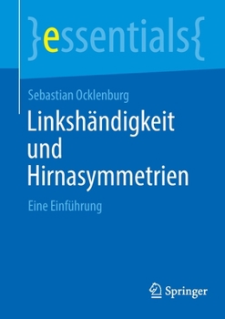 Paperback Linkshändigkeit Und Hirnasymmetrien: Eine Einführung [German] Book