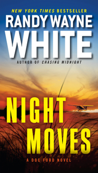 Night Moves - Book #20 of the Doc Ford Mystery