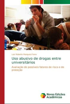 Paperback Uso abusivo de drogas entre universitários [Portuguese] Book