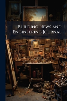 Paperback Building News and Engineering Journal: 76 Book