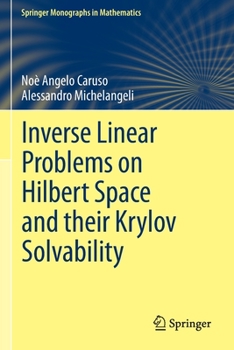 Paperback Inverse Linear Problems on Hilbert Space and Their Krylov Solvability Book