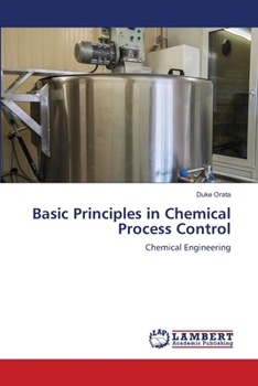 Paperback Basic Principles in Chemical Process Control Book