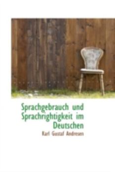 Paperback Sprachgebrauch Und Sprachrightigkeit Im Deutschen [German] Book