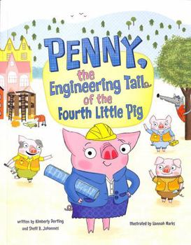 Paperback Penny, the Engineering Tail of the Fourth Little Pig Book