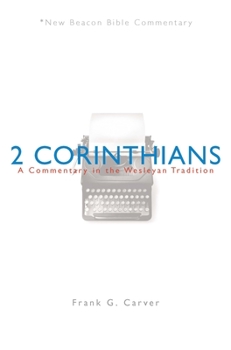 Paperback Nbbc, 2 Corinthians: A Commentary in the Wesleyan Tradition Book