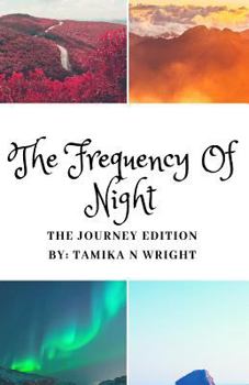 Paperback The Frequency of Night: The Journey Edition Book
