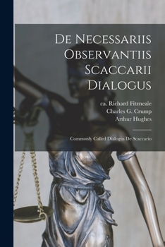 Paperback De Necessariis Observantiis Scaccarii Dialogus: Commonly Called Dialogus De Scaccario Book