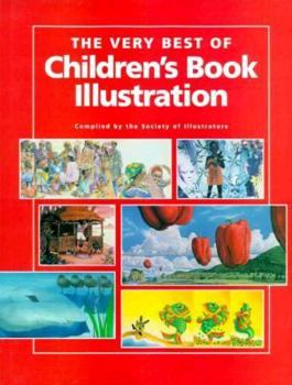 Hardcover The Very Best of Children's Book Illustration Book