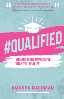 Paperback #Qualified: You Are More Impressive Than You Realize Book