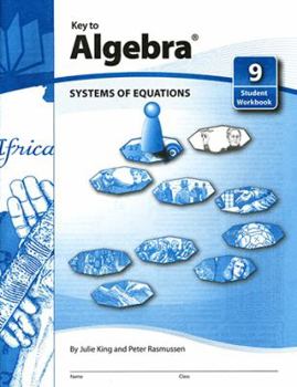 Spiral-bound Key to Algebra, Book 9: Systems of Equations Book