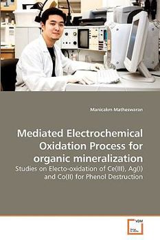 Paperback Mediated Electrochemical Oxidation Process for organic mineralization Book