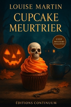 Cupcake Meurtrier (French Edition)