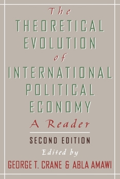 Paperback The Theoretical Evolution of International Political Economy: A Reader. 2nd Edition Book