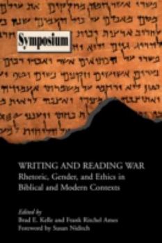 Paperback Writing and Reading War: Rhetoric, Gender, and Ethics in Biblical and Modern Contexts Book