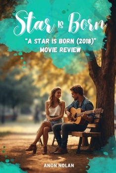 Paperback 'A Star is Born (2018)' Movie Review Book