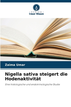 Paperback Nigella sativa steigert die Hodenaktivität [German] Book