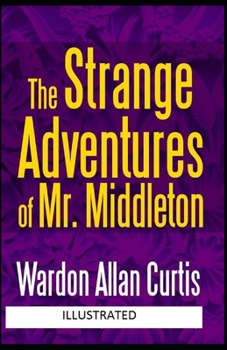 Paperback The Strange Adventures of Mr. Middleton Illustrated Book