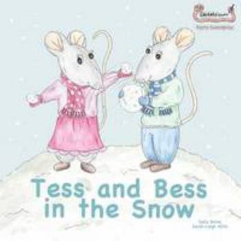 Paperback Tess and Bess in the Snow (Early Soundplay) Book