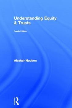 Understanding Equity and Trusts Law