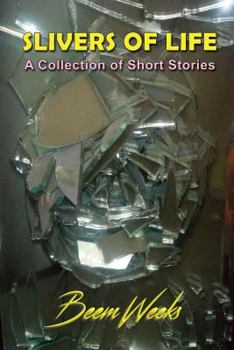 Paperback Slivers of Life: A Collection of Short Stories Book