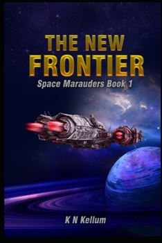 Paperback The New Frontier: Space Marauder's Book