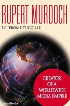 Paperback Rupert Murdoch: Creator of a Worldwide Media Empire Book