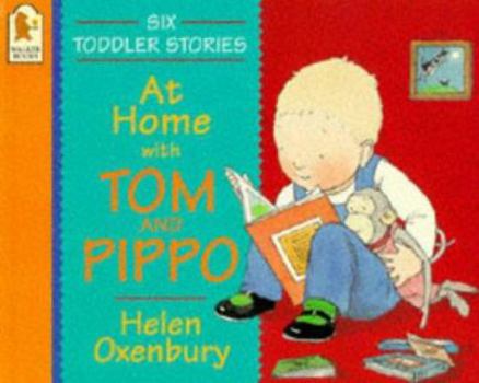At Home with Tom and Pippo (Tom & Pippo Board Books) - Book  of the Tom and Pippo