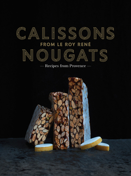 Hardcover Calissons Nougats from Le Roy Rene Book