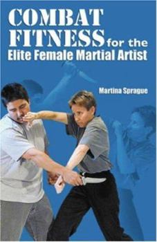 Paperback Combat Fitness for the Elite Female Martial Artist Book
