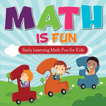 Math Is Fun: Early Learning Math Fun for Kids