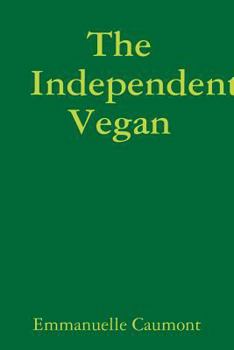 Paperback The Independent Vegan Book