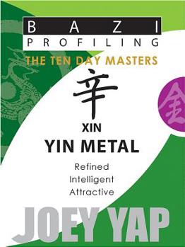 Paperback The Ten Day Masters - Xin (Yin Metal) Book