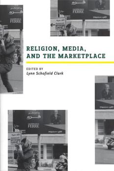 Paperback Religion, Media, and the Marketplace Book