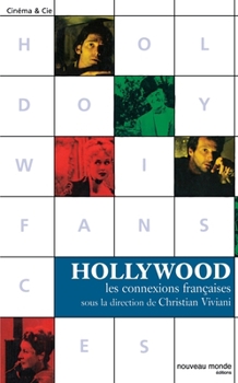 Hollywood: les connexions françaises