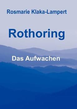 Paperback Rothoring: Das Aufwachen [German] Book
