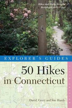 Paperback Explorer's Guide 50 Hikes in Connecticut: Hikes and Walks from the Berkshires to the Coast Book
