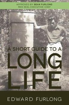 Paperback A Short Guide To A Long Life Book