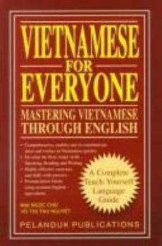 Vietnamese for Everyone: Mastering Vietnamese Through English
