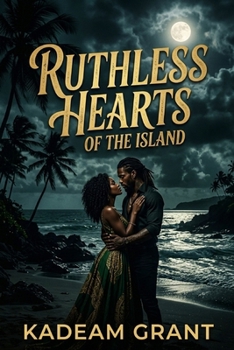 RUTHLESS HEARTS OF THE ISLAND (Romance Novels)