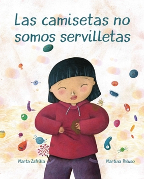 Hardcover Las Camisetas No Somos Servilletas (T-Shirts Aren't Napkins) [Spanish] Book