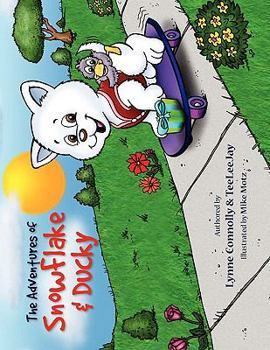 Paperback The Adventures of SnowFlake & Ducky Book