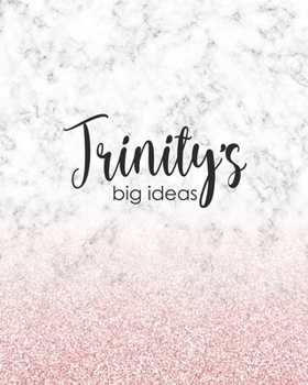 Paperback Trinity's Big Ideas: Personalized Notebook - 8x10 Lined Women's Journal Book