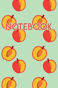 Notebook: Fruit Peaches 110 Blank Lined College Ruled Journal