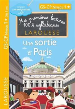 Paperback Premières lectures syllabiques CP Niveau 1 - Une sortie à Paris [French] Book