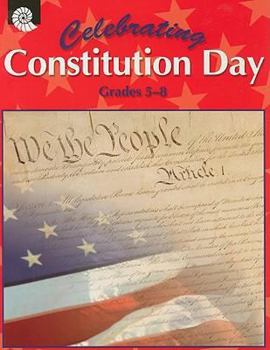 Paperback Celebrating Constitution Day, Grades 5-8 Book