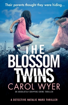 Paperback The Blossom Twins: An absolutely gripping crime thriller Book